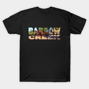 BARROW CREEK - Northern Territory Telegraph Station T-Shirt